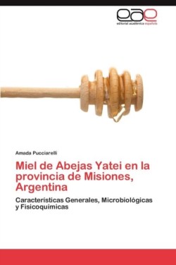 Miel de Abejas Yatei En La Provincia de Misiones, Argentina