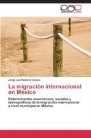 Migracion Internacional En Mexico