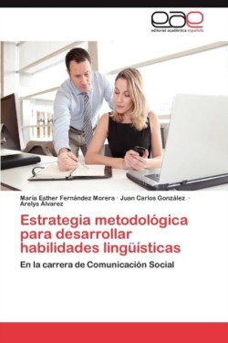 Estrategia Metodologica Para Desarrollar Habilidades Linguisticas