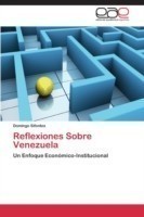 Reflexiones Sobre Venezuela