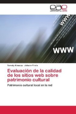 Evaluación de la calidad de los sitios web sobre patrimonio cultural