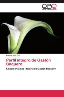 Perfil Integro de Gaston Baquero