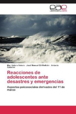 Reacciones de Adolescentes Ante Desastres y Emergencias