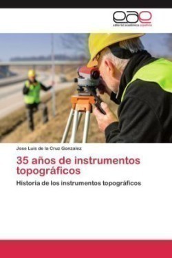 35 Anos de Instrumentos Topograficos