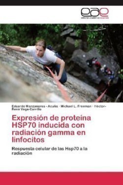 Expresion de Proteina Hsp70 Inducida Con Radiacion Gamma En Linfocitos