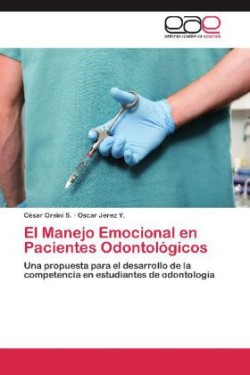 Manejo Emocional En Pacientes Odontologicos