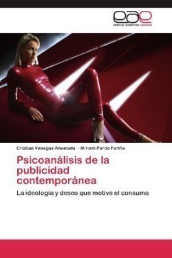 Psicoanalisis de La Publicidad Contemporanea