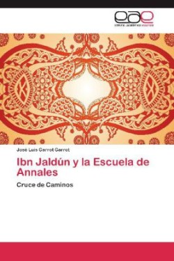 Ibn Jaldun y La Escuela de Annales