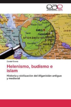 Helenismo, Budismo E Islam