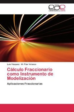 Calculo Fraccionario Como Instrumento de Modelizacion