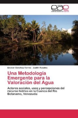 Metodologia Emergente Para La Valoracion del Agua