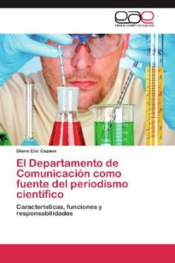 Departamento de Comunicacion Como Fuente del Periodismo Cientifico