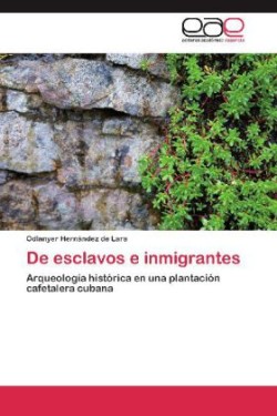 de Esclavos E Inmigrantes