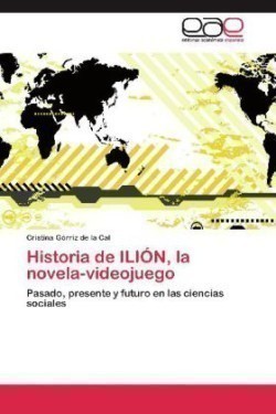 Historia de Ilion, La Novela-Videojuego