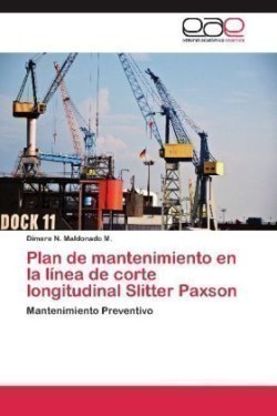 Plan de Mantenimiento En La Linea de Corte Longitudinal Slitter Paxson