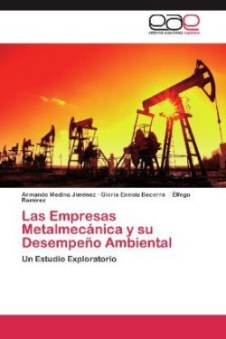 Empresas Metalmecanica y Su Desempeno Ambiental