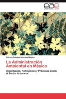 Administracion Ambiental En Mexico