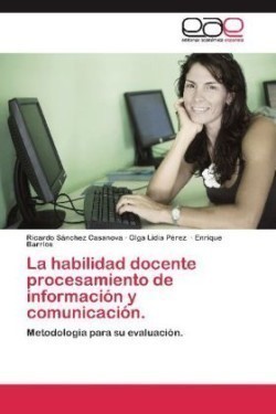 Habilidad Docente Procesamiento de Informacion y Comunicacion.