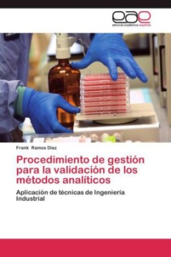 Procedimiento de Gestion Para La Validacion de Los Metodos Analiticos