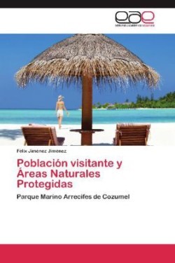 Poblacion Visitante y Areas Naturales Protegidas