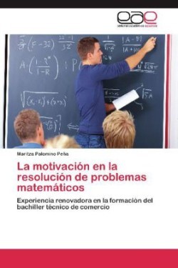 Motivacion En La Resolucion de Problemas Matematicos