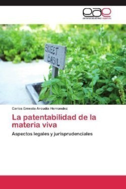 Patentabilidad de La Materia Viva