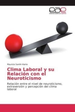 Clima Laboral y Su Relacion Con El Neuroticismo