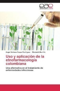 USO y Aplicacion de La Etnofarmacologia Colombiana