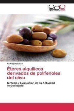 Eteres Alquilicos Derivados de Polifenoles del Olivo