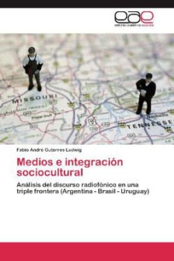 Medios E Integracion Sociocultural