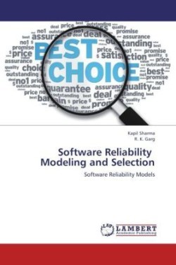 Software Reliability Modeling and Selection