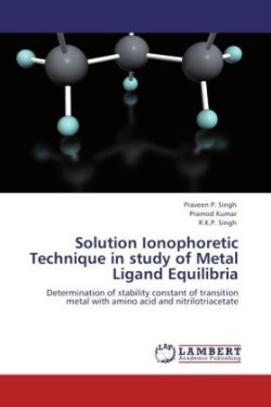 Solution Ionophoretic Technique in study of Metal Ligand Equilibria