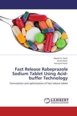 Fast Release Rabeprazole Sodium Tablet Using Acid-Buffer Technology