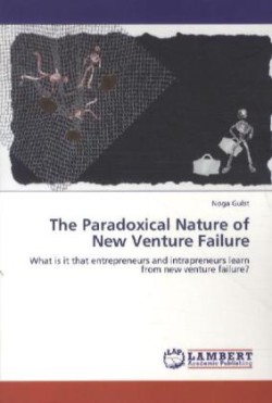 Paradoxical Nature of New Venture Failure