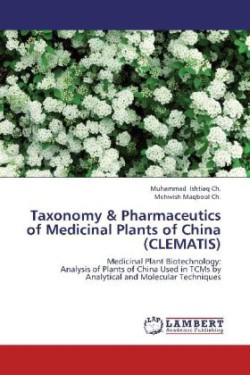 Taxonomy & Pharmaceutics of Medicinal Plants of China (CLEMATIS)