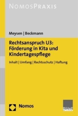 Rechtsanspruch U3: Förderung in Kita und Kindertagespflege