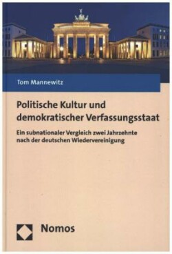 Politische Kultur und demokratischer Verfassungsstaat