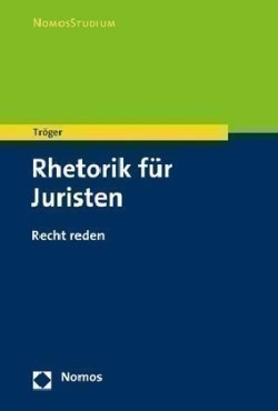 Rhetorik für Juristen