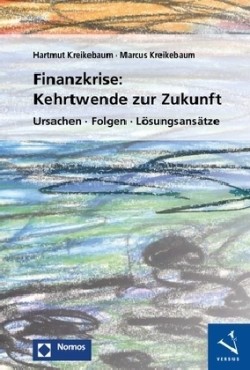 Finanzkrise: Kehrtwende zur Zukunft