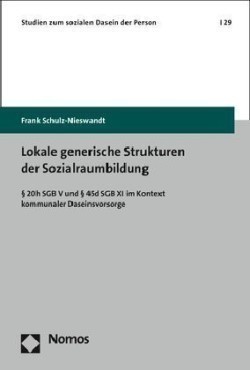 Lokale generische Strukturen der Sozialraumbildung