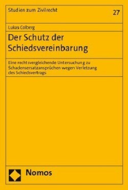 Der Schutz der Schiedsvereinbarung