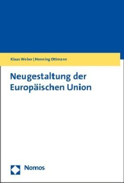 Neugestaltung der Europäischen Union