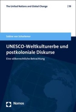 UNESCO-Weltkulturerbe und postkoloniale Diskurse