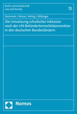 Die Umsetzung schulischer Inklusion nach der UN-Behindertenrechtskonvention in den deutschen Bundesländern