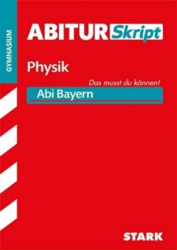 AbiturSkript Physik, Abi Bayern