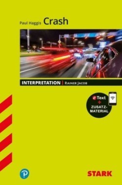 STARK Paul Haggis: Crash - Englisch - Interpretationen, m. 1 Buch, m. 1 Beilage