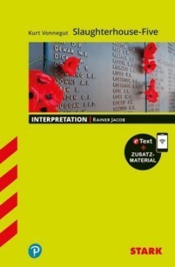 STARK Kurt Vonnegut: Slaughterhouse-Five - Englisch - Interpretationen, m. 1 Buch, m. 1 Beilage
