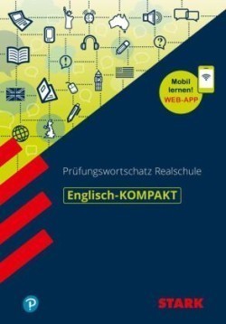 STARK Englisch - KOMPAKT Realschule - Prüfungswortschatz, m. 1 Buch, m. 1 Beilage