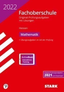 STARK Abschlussprüfung FOS Hessen 2022 - Mathematik, m. 1 Buch, m. 1 Beilage