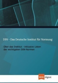 Din - Das Deutsche Institut Fur Normung